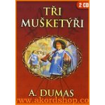 Dumas Alexandre - Tři mušketýři / 2CD – Zboží Dáma