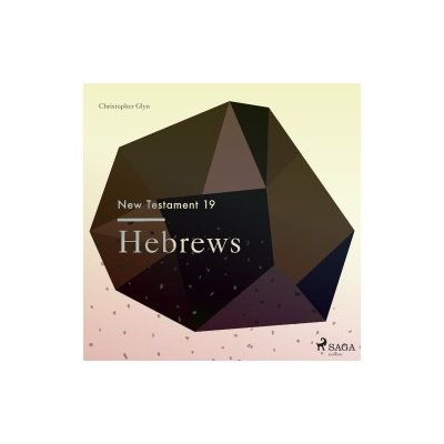 The New Testament 19 - Hebrews (EN) – Zboží Dáma