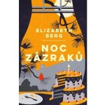 Noc zázraků - Bergová Elizabeth – Hledejceny.cz