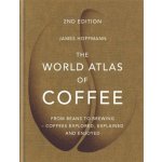 The World Atlas of Coffee - James Hoffmann – Zboží Dáma