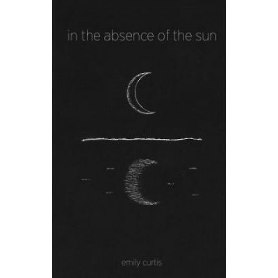 in the absence of the sun Rublee MorganPaperback – Hledejceny.cz