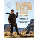 The Metal Detecting Bible, 2nd Edition: Even More Helpful Tips, Expert Tricks, and Insider Secrets for Finding Hidden Treasures Fully Updated with th Neice BrandonPaperback – Sleviste.cz