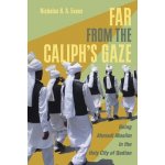 Far from the Caliphs Gaze – Hledejceny.cz