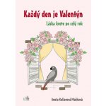 Každý den je Valentýn – Sleviste.cz