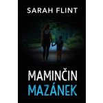 Maminčin mazánek - Sarah Flint – Hledejceny.cz