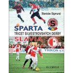 Nakladatelství Olympia a. s. Sparta Slavia - Třicet silvestrovských derby