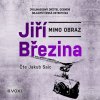 Audiokniha Mimo obraz - Březina Jiří