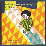 Nabroušené pohádky III. a jiné … - Ludvík Aškenazy, Jan Vladislav, Jan Stanovský – Zboží Dáma