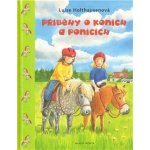 Příběhy o koních a ponících - Luise Holthausenová – Hledejceny.cz