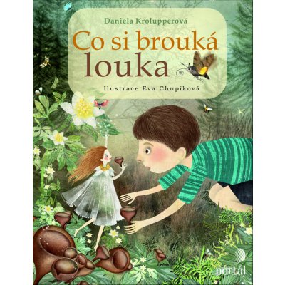 Co si brouká louka - Daniela Krolupperová; Eva Chupíková