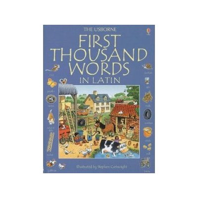 First Thousand Words in Latin – Heather Amery, Stephen Cartwright