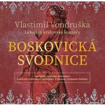 Boskovická svodnice - Vlastimil Vondruška – Hledejceny.cz