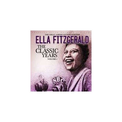 Fitzgerald Ella: Classic Years CD