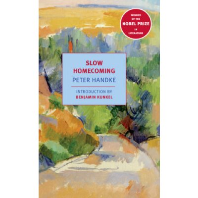 Slow Homecoming Handke PeterPaperback – Hledejceny.cz