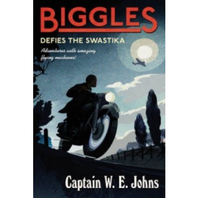 Biggles Defies the Swastika – Hledejceny.cz