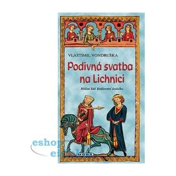 Podivná svatba na Lichnici