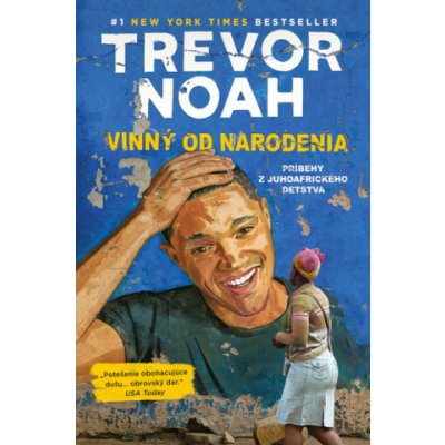 Vinný od narodenia - Trevor Noah