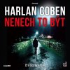 Audiokniha Nenech to být - Harlan Coben