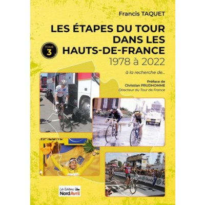 Les étapes du Tour dans les Hauts-de-France 1978 à 2022 – Zbozi.Blesk.cz