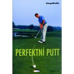 Perfektní putt – Zboží Dáma Perfektní putt – Zboží Dáma