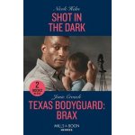 Shot In The Dark / Texas Bodyguard: Brax – Hledejceny.cz