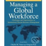 Managing a Global Workforce - Charles Vance – Hledejceny.cz