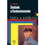 Štefánik a Československo - brož. - Duffack J.J. – Hledejceny.cz