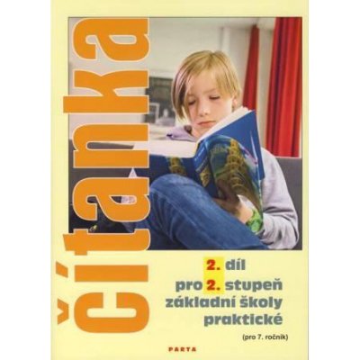 Čítanka pro II. stupeň ZŠ praktické 2. díl - Vladimíra Gebhartová, Martin Gregor – Hledejceny.cz