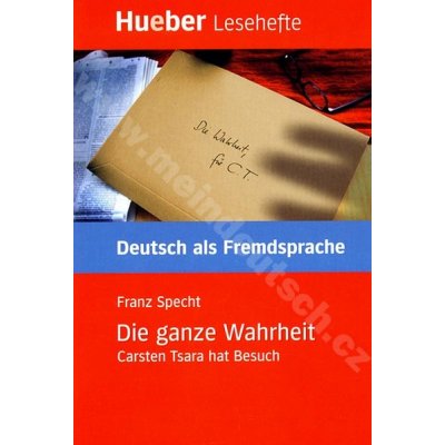 Die ganze Wahrheit - německá četba v originále úroveň B1