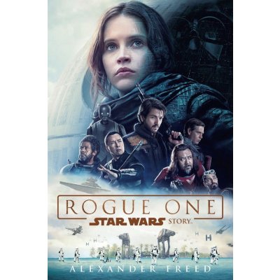 Star Wars - Rogue One - Alexander Freed – Sleviste.cz