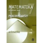 Boušková Jitka: Matematika 7 pro základní školy - Aritmetika - Pracovní sešit Kniha – Zboží Mobilmania