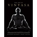 The Art of Vinyasa: Awakening Body and Mind Through the Practice of Ashtanga Yoga – Zboží Mobilmania