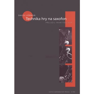 Liebman David | Technika hry na saxofon – Hledejceny.cz