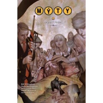 Mýty 10 - Dobrý princ - Bill Willingham