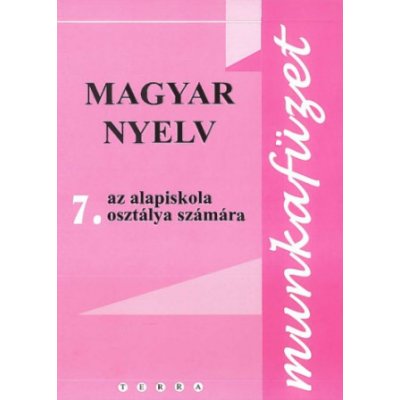 Magyar nyelv 7 - Munkafüzet