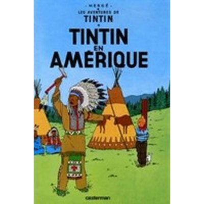 Tintin en Amérique Les Aventures de Tintin #3 - Herge – Zboží Mobilmania