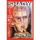 Shady Bizzness Life as Eminems Bodyguard in an Industry of Paper Gangsters Williams Byron BernardPevná vazba