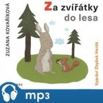 Za zvířátky do lesa - Zuzana Kovaříková – Hledejceny.cz