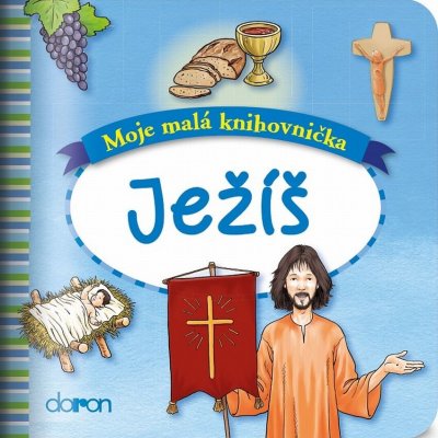 Ježíš - Moje malá knihovnička – Zboží Mobilmania