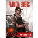 Spálená mrazem - Patricia Briggs – Zbozi.Blesk.cz