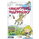 Chichotavé rozprávky - Zuzana Pospíšilová, Michal Sušina ilustrátor – Hledejceny.cz