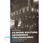 Filmová kultura severního trojúhelníku – Sleviste.cz