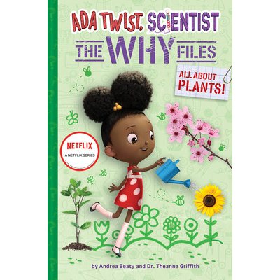 All about Plants! ADA Twist, Scientist: The Why Files #2 Beaty AndreaPevná vazba – Zboží Mobilmania