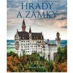 Hrady a zámky Evropy - Ulrike Schöber – Hledejceny.cz