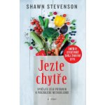 Jezte chytře - Stevenson Shawn – Hledejceny.cz