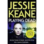 Playing Dead - Jessie Keane – Hledejceny.cz