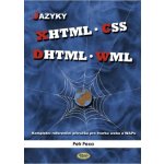 Jazyky XHTML, CSS, DHTML, WML Pexa, Petr – Hledejceny.cz