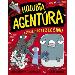 Holubia agentúra bojuje proti zločinu - Andrew McDonald, Ben Wood