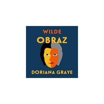 Ivan Lupták Wilde Obraz Doriana Graye MP3 – Hledejceny.cz