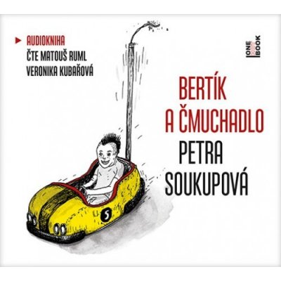 Bertík a čmuchadlo - Petra Soukupová